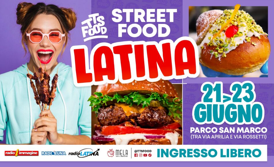 Latina Street Food 21-23 Giugno